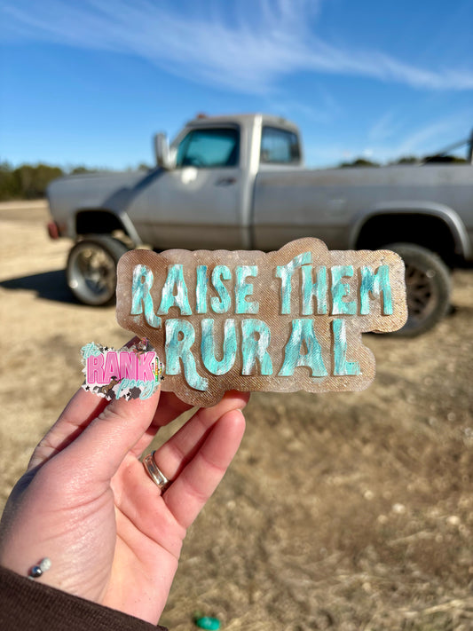 Raise Them Rural